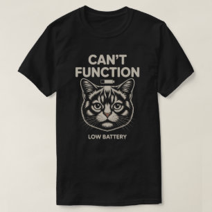 T-shirt Drôle de chat “Ne peut pas fonctionner” à basse ba