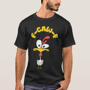 T-shirt drôle de citation d'humour de poulet F-Caw