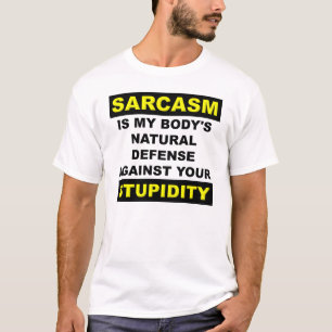 T-Shirt Drôle de Défense contre la Bêtise Sarcasti