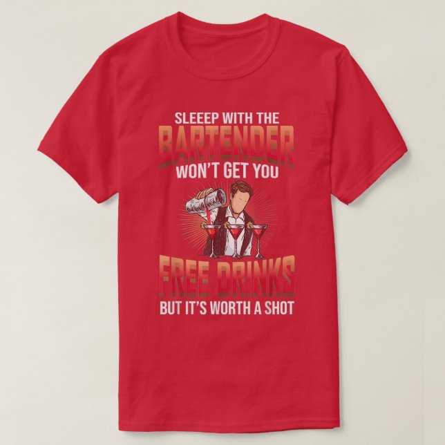 T-shirt Drôle de dire Dormir avec un barman 1 (Design devant)
