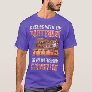 T-shirt Drôle de dire Dormir avec un barman 4