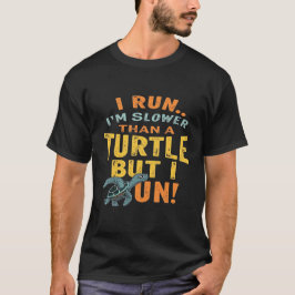 T-shirt drôle de dire pour la motivation