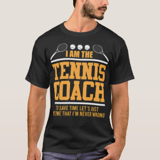 T-shirt Drôle de dire pour l'entraîneur de tennis Tennis b