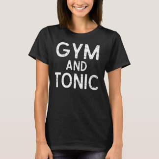 T-shirt drôle de gym et de tonique pour le sport