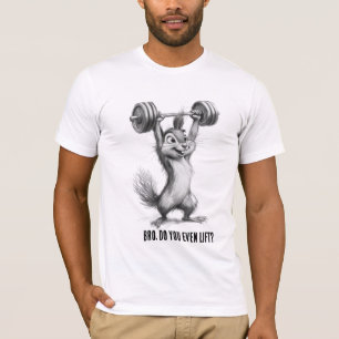 T-Shirt Drôle de Gym : Frère, Tu Soulèves Même ?