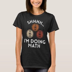 T-shirt drôle de gym pour faire des maths