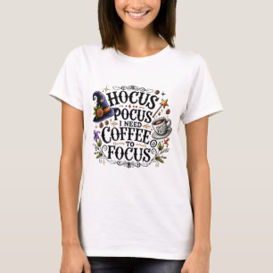 T-shirt Drôle de Hocus Pocus J'ai Besoin de Café Sorcière