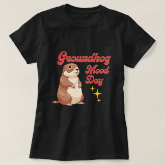 T-shirt drôle de la journée de la marmotte - Humeu