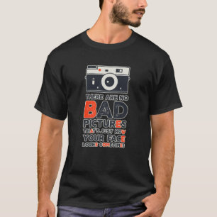 T-shirt Drôle de la photographie Citation de la plaisanter
