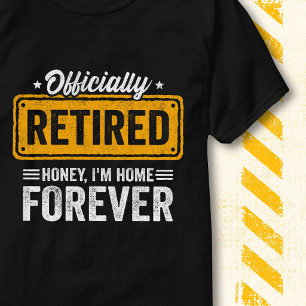 T-shirt Drôle de Miel Je Suis Rentré Pour Toujours Officie