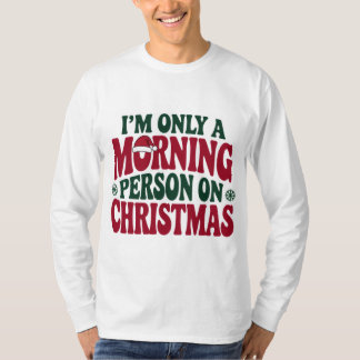 T-shirt drôle de Noël pour lève-tôt 2025