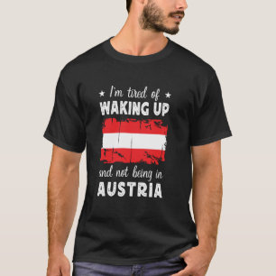 T-shirt Drôle de réveil en Autriche Drapeau autrichien Aut
