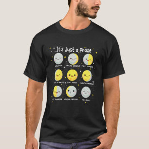 T-shirt Drôle de science C'est juste une phase Lunaire spi
