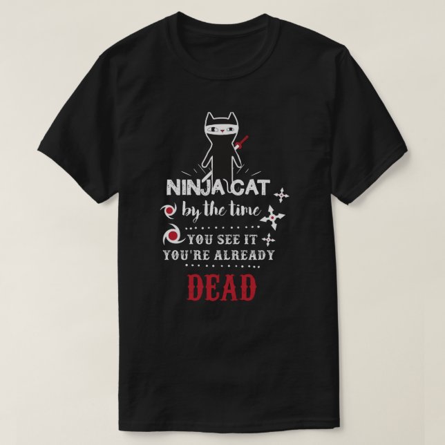 T-shirt drôle de slogan de cool de chat de Ninja (Design devant)