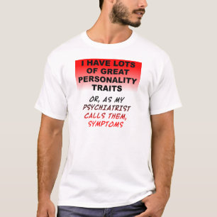 T-Shirt Drôle de Symptômes de Personnalité