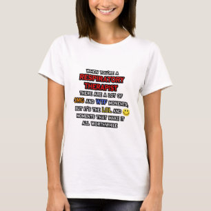 T-shirt Drôle de thérapeute respiratoire... OMG WTF LOL