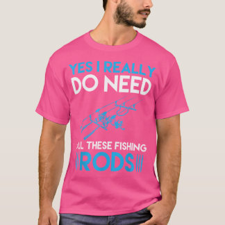 T-shirt Drôle de Tous Ces Cannes à Pêche