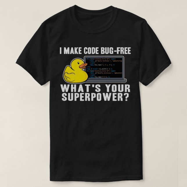 T-shirt Drôle Débogage de canard en caoutchouc Superpower  (Design devant)