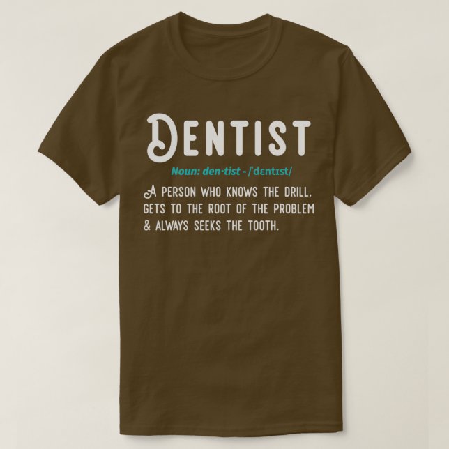 T-shirt Drôle Dentiste Définition Cadeau (Design devant)