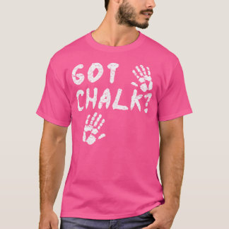 T-shirt Drôle d'escalade de roche a obtenu de la craie gri