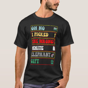 T-shirt Drôle Desgin Oh Non J'Ai Choisi Le Mauvais Elepha