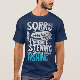 T-shirt Drôle Désolée D'Avoir Écouté À Quoi Je Pensais