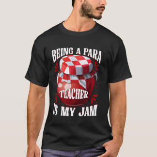 T-shirt Drôle d'être un para enseignant est mon truc Prof