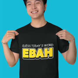 T-shirt Drôle devine la typographie du mot d'aujourd'hui