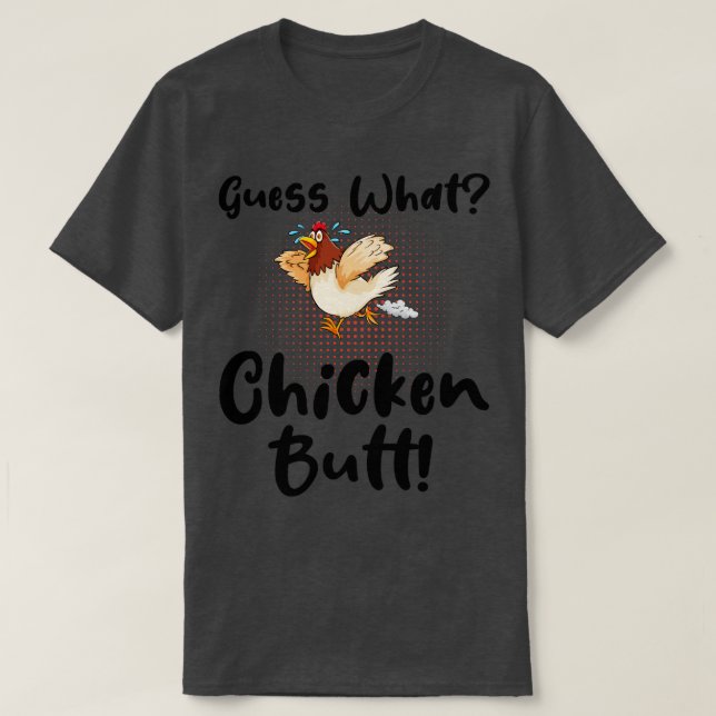 T-shirt Drôle Devinez Quel Beurre De Poulet (Design devant)