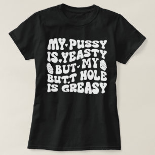 T-shirt Drôle d'humour adulte inapproprié et levure