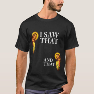 T-shirt Drôle Dieu Citation chrétienne I Jesus Mème J'ai v