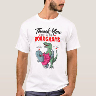 T-shirt Drôle Dinosaure Couple Merci Pour Tous Les Roargas