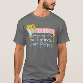T-shirt Drôle Dit Flower Bouquet Design Pour Les Fleuriste