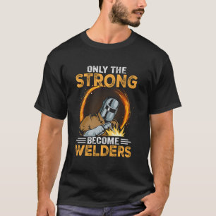 T-shirt Drôle Dit Souder Forte Souder Pour Les Hommes