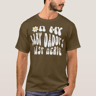 T-shirt Drôle Dit Sur Mon Bébé Daddys Dernier Nerve Drôle 