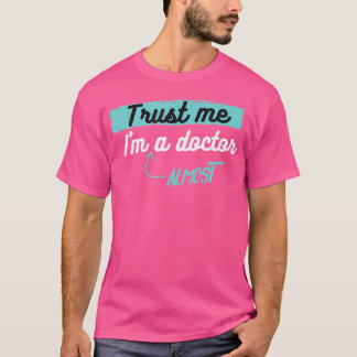 T-shirt Drôle Docteur Faites-moi confiance Je Suis Presque