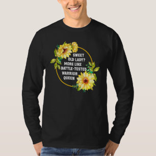 T-shirt Drôle Douce Vielle Dame Plus Comme Battle Testé Wa
