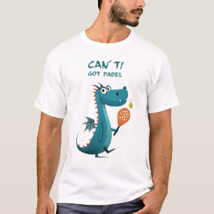T-shirt Drôle Dragon Padel   Je ne peux pas. J'Ai Padel.  