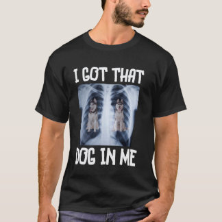 T-shirt Drôle Drôle Husky Sibérien J'ai Ce Chien En Moi Xr