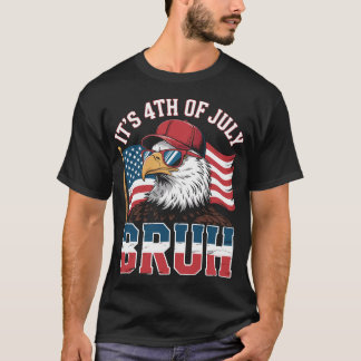 T-shirt Drôle du 4 juillet Bruh Aigle patriotique