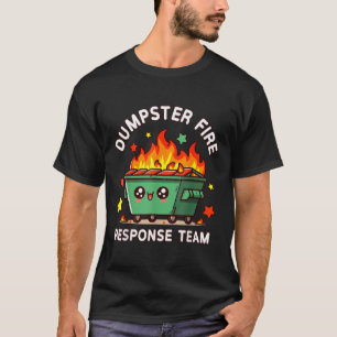 T-shirt Drôle Dumpster Fire Response Team Mème Drôle Trava