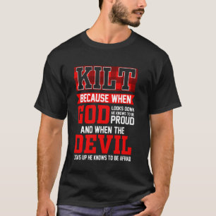 T-shirt Drôle Écossais Dire Kilt Parce Que Dieu Sait Qui B