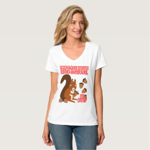 T-shirt Drôle Embrassez votre écureuil intérieur Go Nuts f