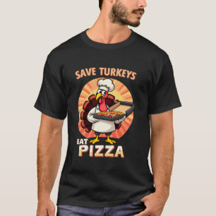 T-shirt Drôle Enregistrer une clé Manger Pizza Thanksgivin