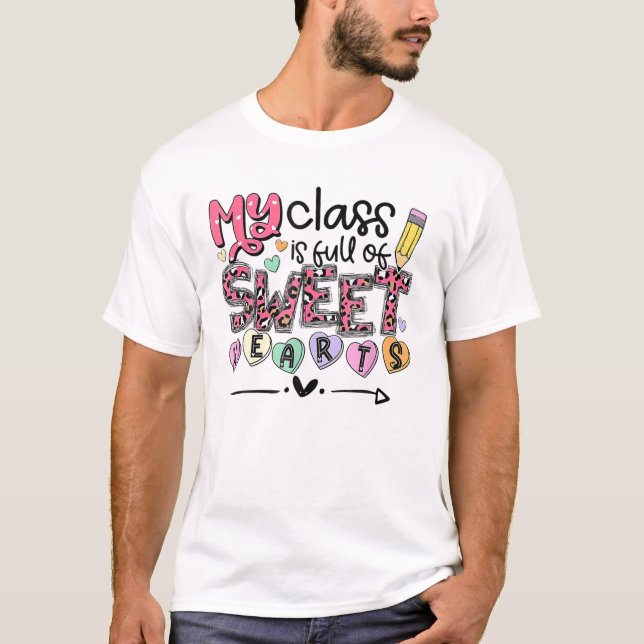 T-shirt Drôle Enseignant Saint Valentin Ma Classe Est Plei (Devant)