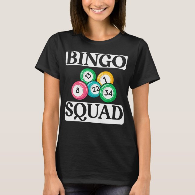 T-shirt Drôle équipe de Bingo dire Bingo (Devant)