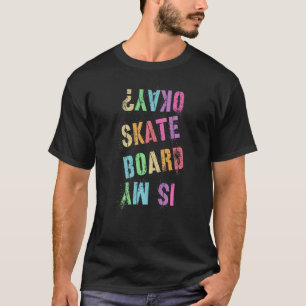 T-shirt Drôle Est Mon Skateboard Ok Skateboard Skater C