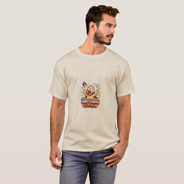 T-shirt drôle et sarcastique Canard Dramatique (Devant entier)