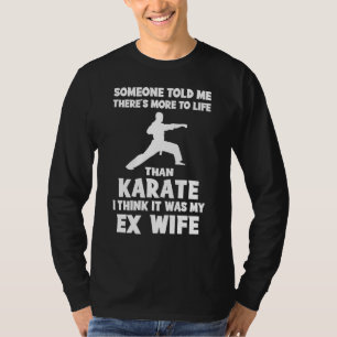 T-shirt Drôle Ex-Femme Citation Tee : La Vie Au-Delà Du Ka