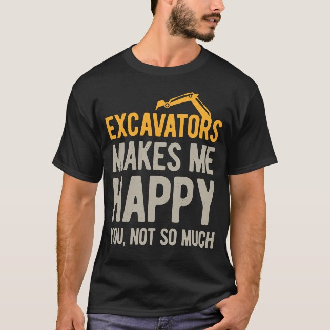 T-shirt Drôle Excavateur (Devant)